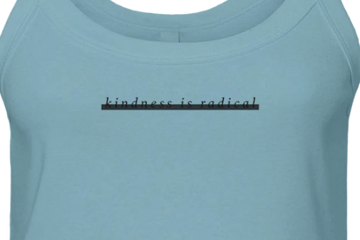 Redacted Kindness Is Radical Micro Ribbed Scoop Tank