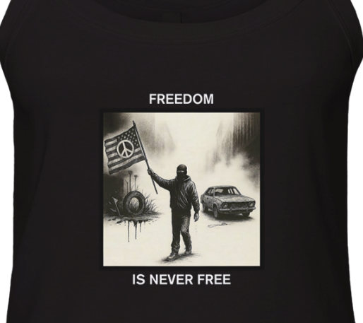 Freedom Is Never Free Micro Ribbed Scoop Tank