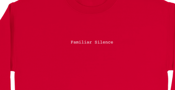 Familiar Silence – A Modern Retelling of “First They Came” Sweatshirt
