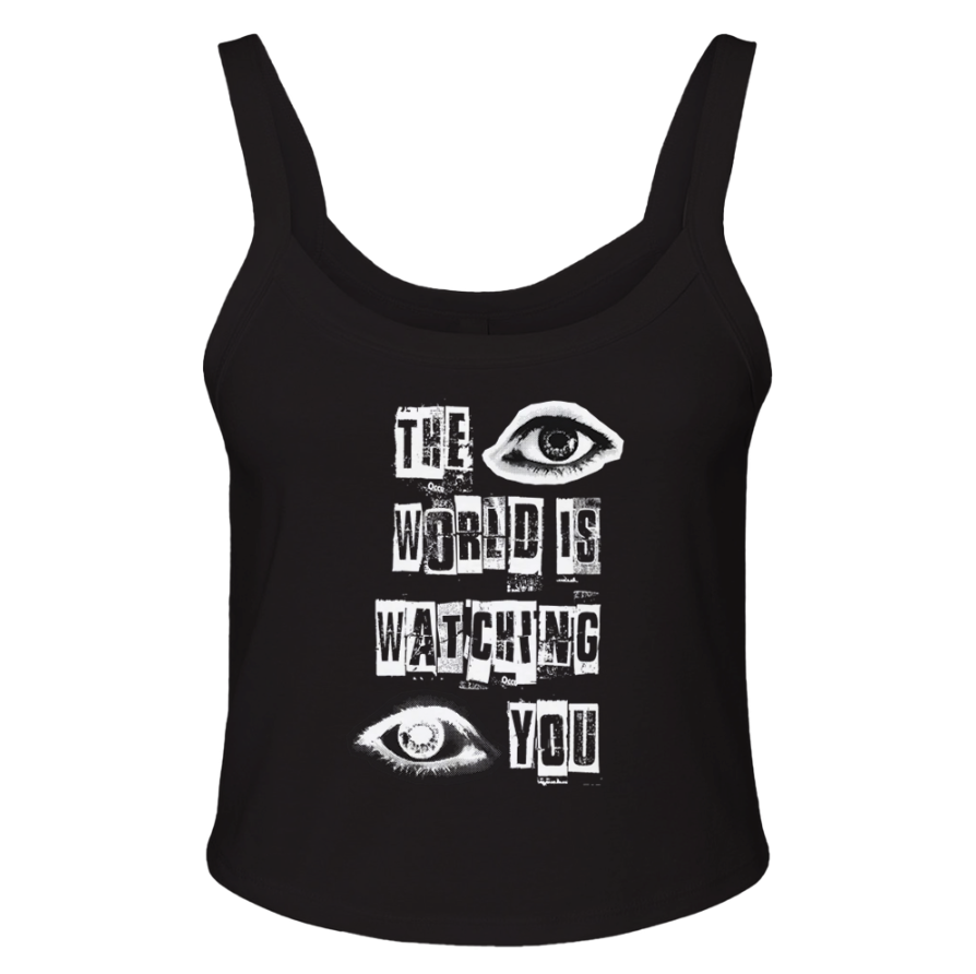 The World Is Watching You Micro Ribbed Scoop Tank