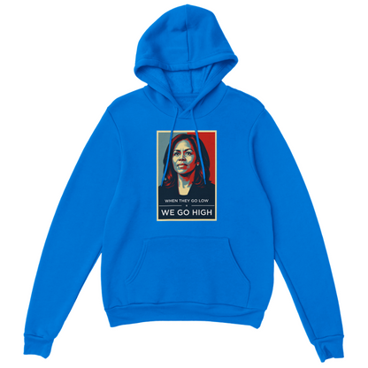 We Go High - Michelle Obama Hoodie