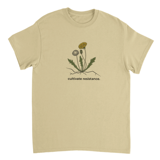 Cultivate Resistance T-shirt
