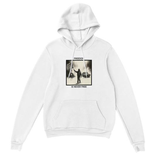Freedom Is Never Free Hoodie