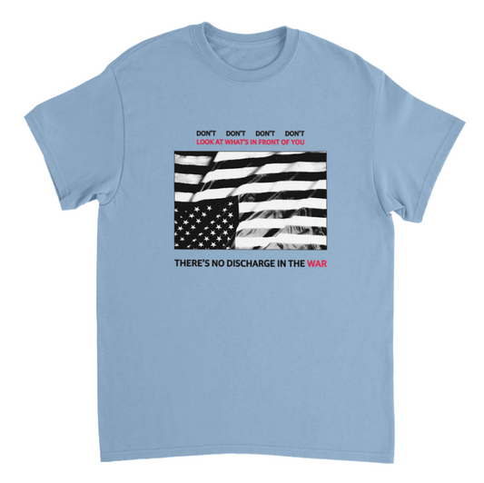 Don't Look At What's In Front Of You T-shirt