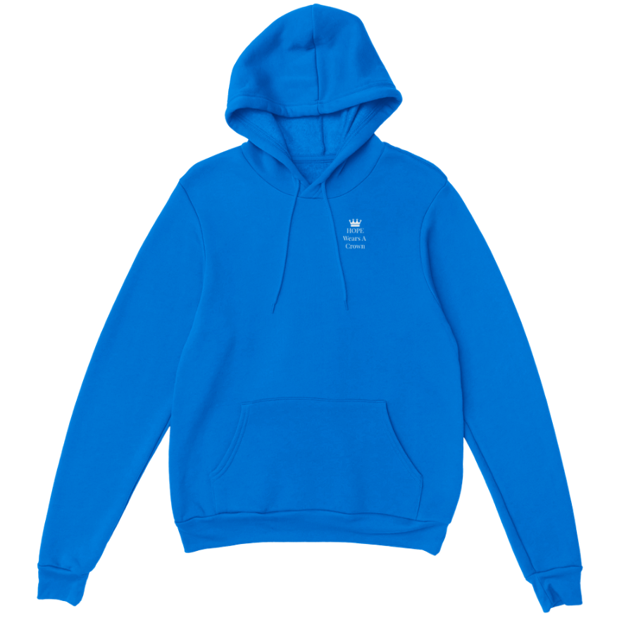 Hope Wears a Crown Hoodie