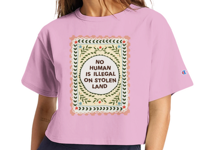 No Human Is Illegal Cropped T-Shirt