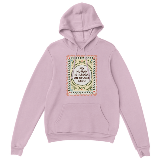 No Human Is Illegal Hoodie