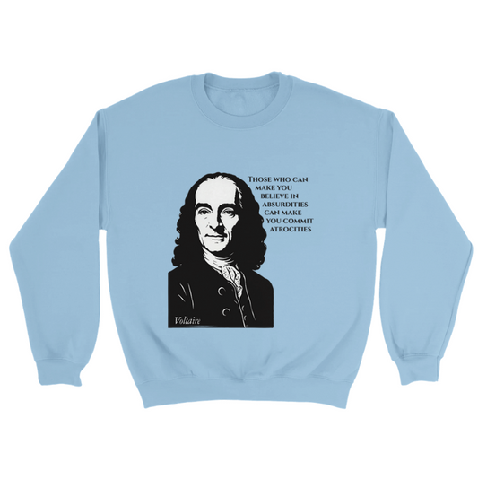 Absurdities & Atrocities - Voltaire Sweatshirt