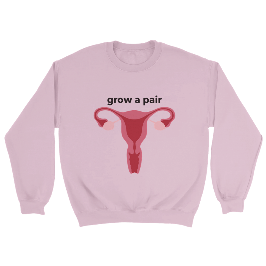 Grow a Pair Sweatshirt