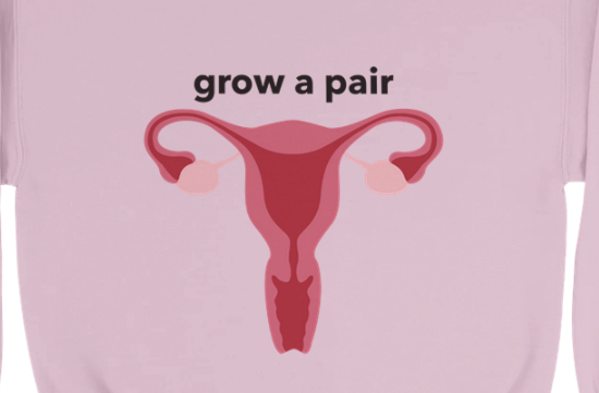 Grow a Pair Sweatshirt
