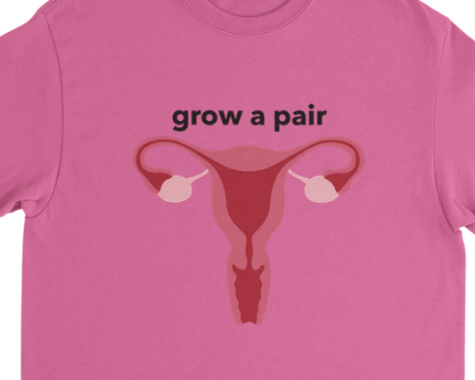 Grow a Pair T-shirt