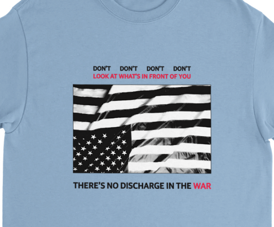 Don't Look At What's In Front Of You T-shirt