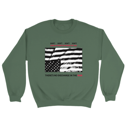 Don’t Look At What’s In Front Of You Sweatshirt