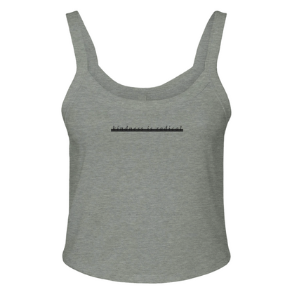 Redacted Kindness Is Radical Micro Ribbed Scoop Tank