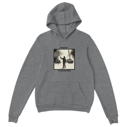 Freedom Is Never Free Hoodie