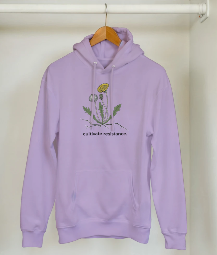 Cultivate Resistance Hoodie