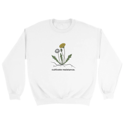 Cultivate Resistance Sweatshirt