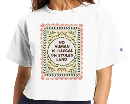 No Human Is Illegal Cropped T-Shirt