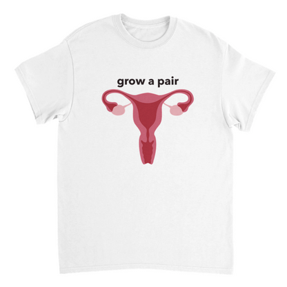 Grow a Pair T-shirt