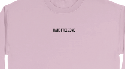 Hate-Free Zone Sweatshirt